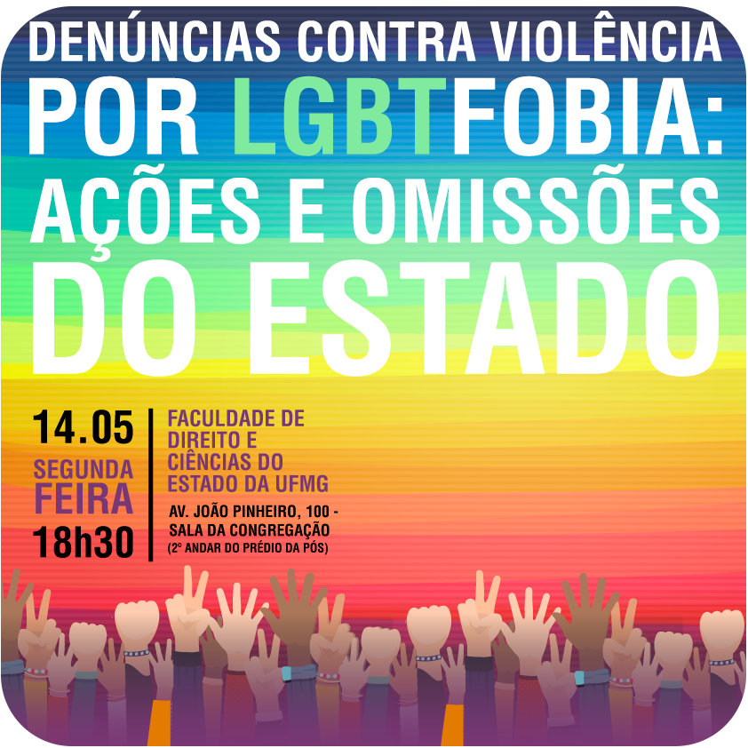Cartaz: Denúncias contra Violência por LGBTfobia: ações e omissões do Estado