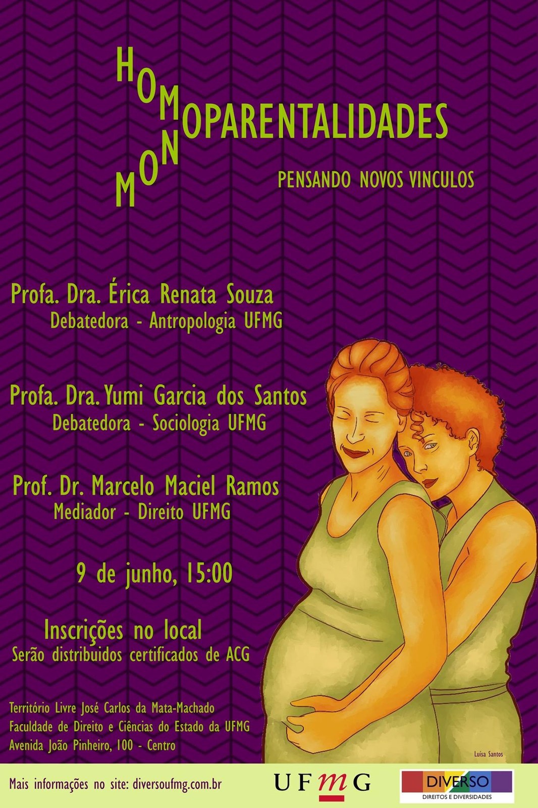 Cartaz: Homoparentalidades e Monoparentalidades: pensando novos vínculos