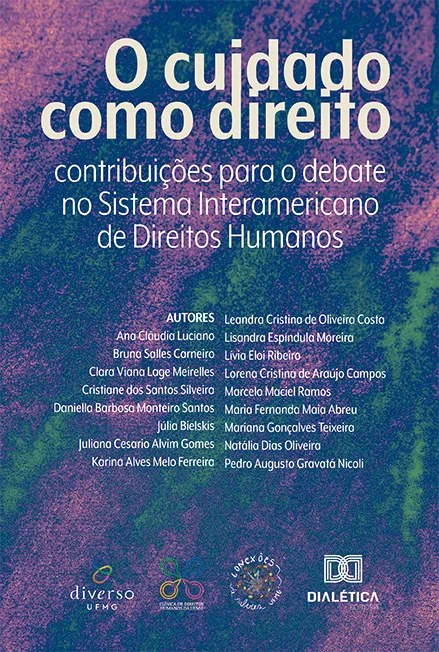 Cover: O Cuidado como Direito: contribuições para o debate no Sistema Interamericano de Direitos Humanos