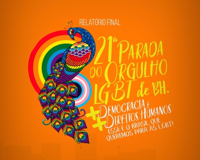 Relatório da 21ª parada do orgulho LGBT de Belo Horizonte